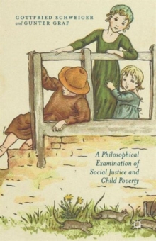 Philosophical Examination of Social Justice and Child Poverty