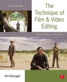Technique of Film and Video Editing