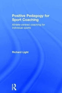 Positive Pedagogy for Sport Coaching