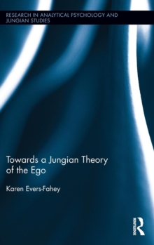 Towards a Jungian Theory of the Ego