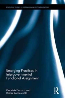 Emerging Practices in Intergovernmental Functional Assignment