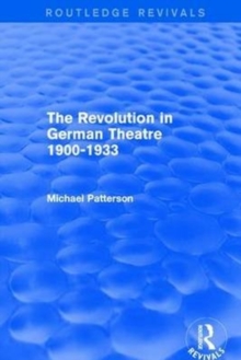 Revolution in German Theatre 1900-1933