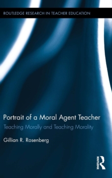 Portrait of a Moral Agent Teacher