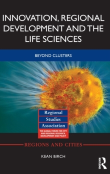 Innovation, Regional Development and the Life Sciences