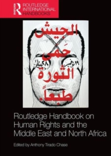 Routledge Handbook on Human Rights and the Middle East and North Africa