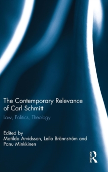 Contemporary Relevance of Carl Schmitt