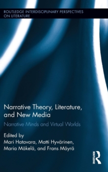 Narrative Theory, Literature, and New Media