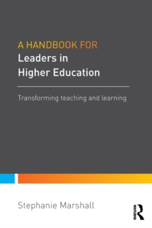 Handbook for Leaders in Higher Education