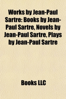 Works by Jean-Paul Sartre (Book Guide)