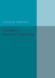 Examples in Elementary Engineering