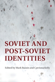 Soviet and Post-Soviet Identities