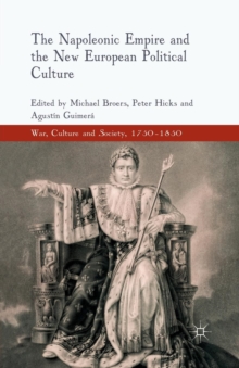 Napoleonic Empire and the New European Political Culture