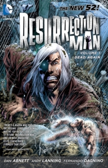 Resurrection Man TP Vol 01 Dead Again