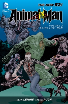Animal Man TP Vol 2 Animal Vs. Man