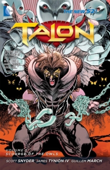Talon Volume 1: Scourge of the Owls TP (The New 52)