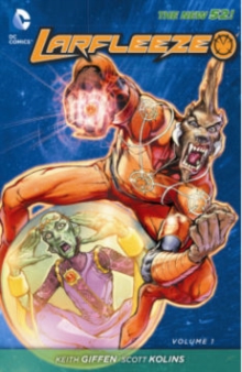 Larfleeze Volume 1: Revolt of the Orange Lanterns TP (The New 52)