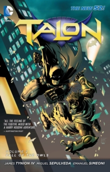 Talon Volume 2: The Fall of the Owls TP (The New 52)