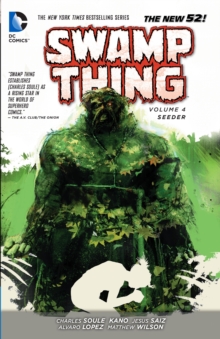 Swamp Thing Volume 4 Seeder TP (The New 52)