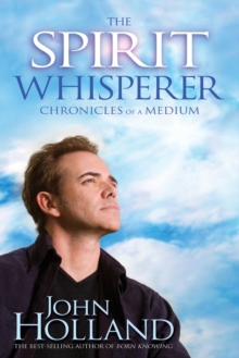 SPIRIT WHISPERER : CHRONICLES OF A MEDI