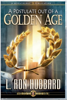 Postulate Out of a Golden Age