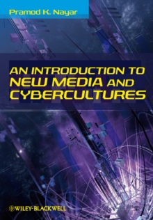 Introduction to New Media and Cybercultures