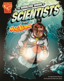 Amazing Work of Scientists