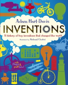 Inventions: A History of Key Inventions that Changed the World