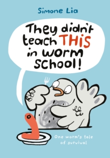 They Didn't Teach THIS in Worm School!