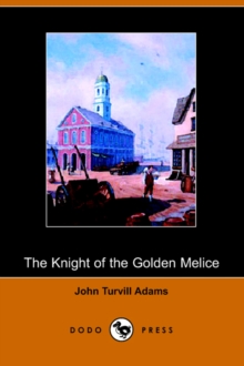 Knight of the Golden Melice