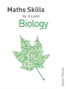 Maths Skills for A Level Biology