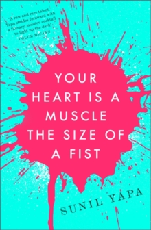 Your Heart is a Muscle the Size of a Fist