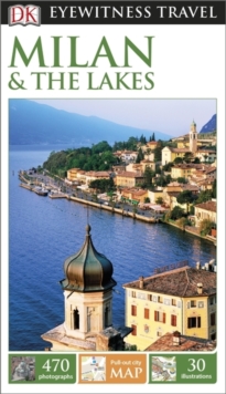 DK Eyewitness Travel Guide: Milan & the Lakes