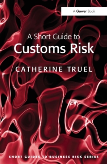 Short Guide to Customs Risk