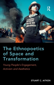 Ethnopoetics of Space and Transformation