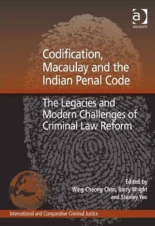 Codification, Macaulay and the Indian Penal Code