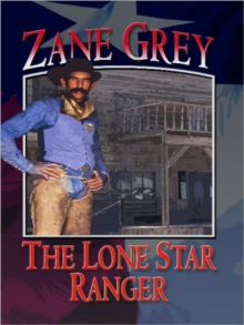 LONE STAR RANGER