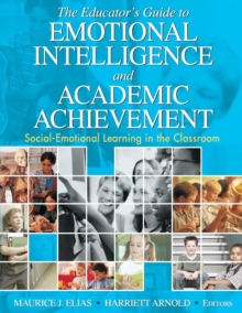 Educator's Guide to Emotional Intelligence and Academic Achievement