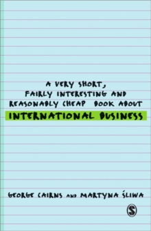Very Short, Fairly Interesting and Reasonably Cheap Book About International Business
