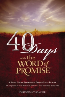 40 Days with the Word of Promise Participant's Guide