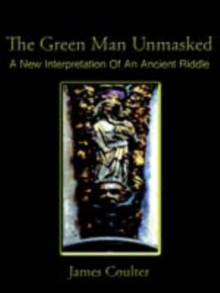 Green Man Unmasked