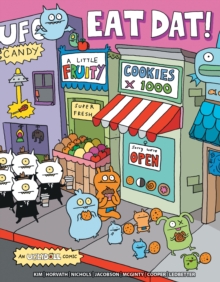 Uglydoll: Eat Dat!