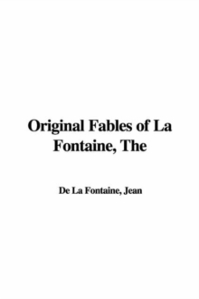 Original Fables of La Fontaine