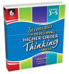 Strategies for Developing Higher-Order Thinking Skills