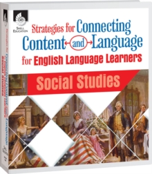 Strategies for Connecting Content and Language for English Language Learners in Social Studies
