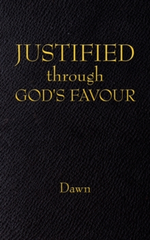 JUSTIFIED Through GOD's FAVOUR