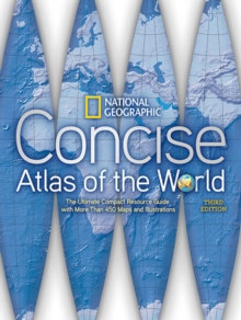 National Geographic Concise Atlas of the World 3rd Edition