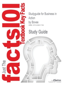 Studyguide for Business in Action by Bovee, ISBN 9780131856486