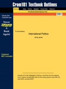 Studyguide for International Politics by Jervis, Art &, ISBN 9780321088741