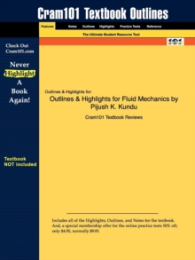 Outlines & Highlights for Fluid Mechanics by Pijush K. Kundu