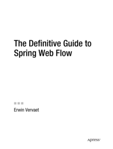 Definitive Guide to Spring Web Flow